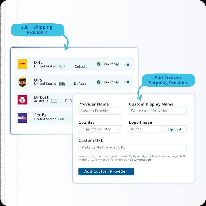 300+ Shipping Providers & Carriers
